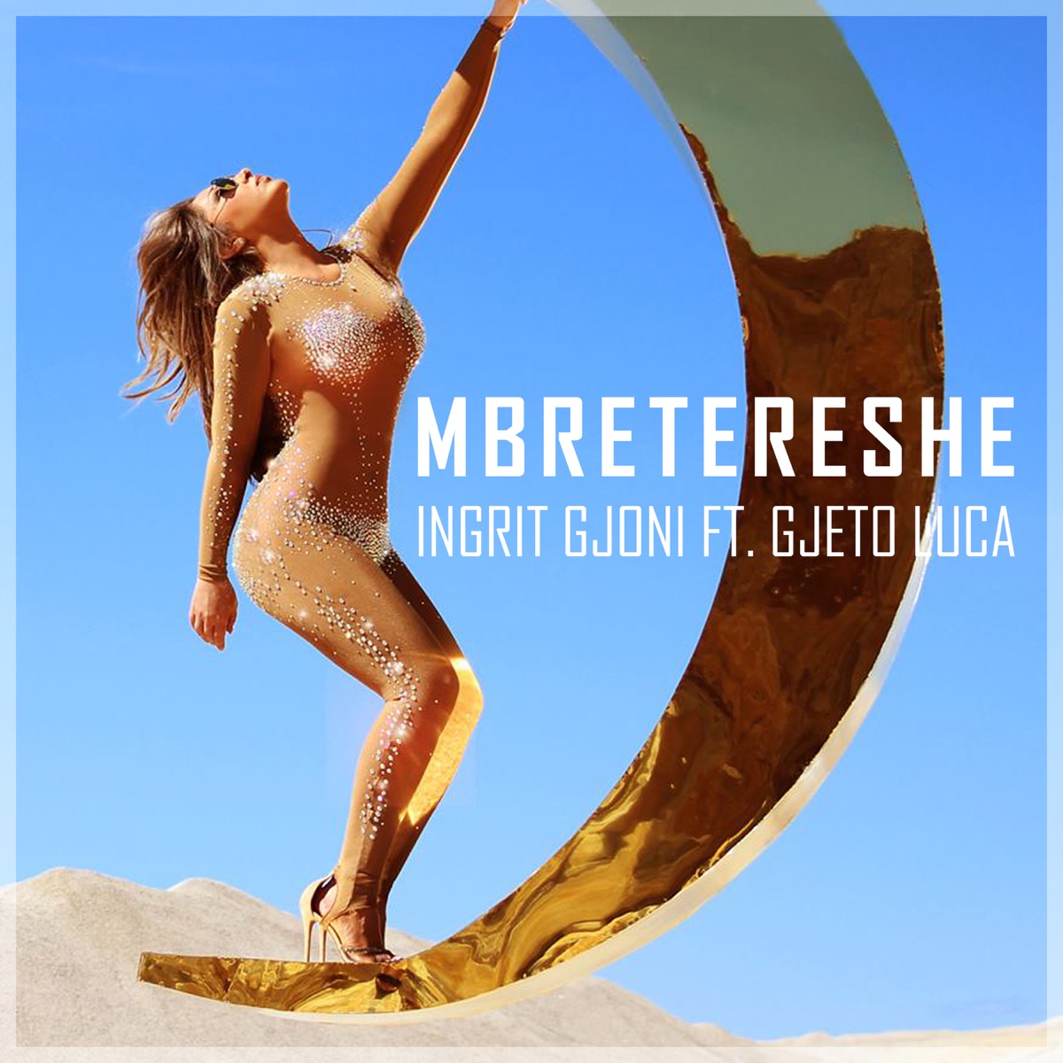 Mbretereshe (feat. Gjeto Luca) - Single by Ingrit Gjoni album cover