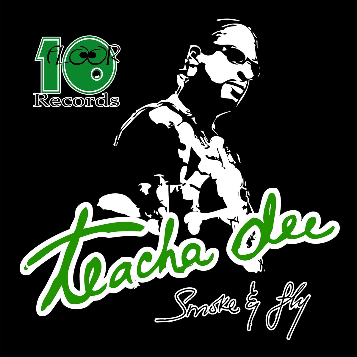 Smoke and Fly by Teacha Dee album cover