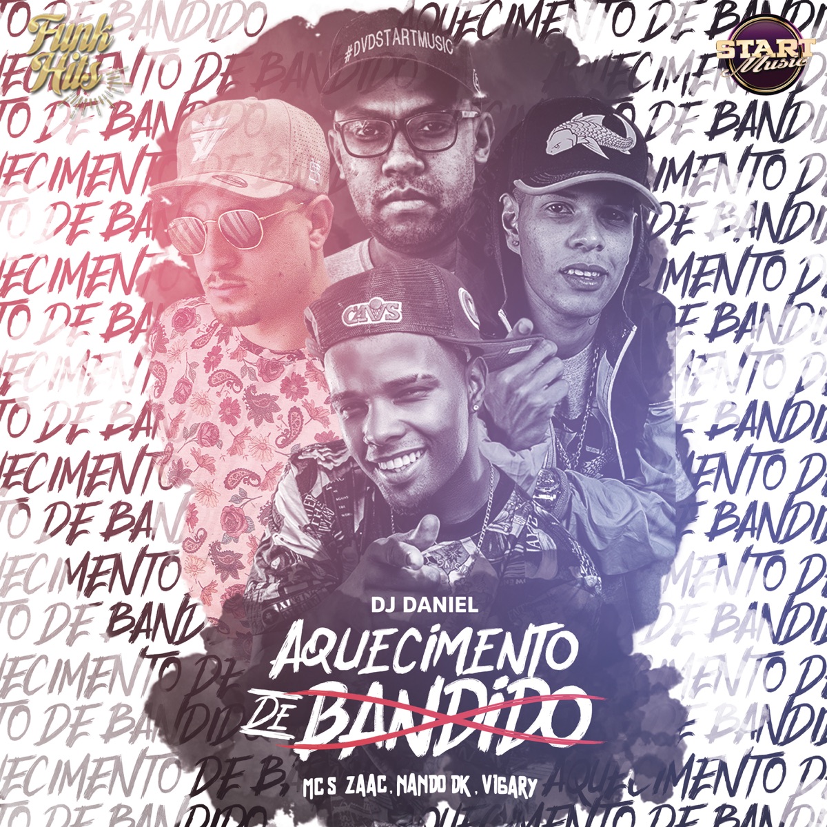 Aquecimento De Bandido (feat. Mc Zaac, MC Vigary & Mc Nando Dk) - Single by DJ Daniel, Zaac & Mc Nando Dk album cover