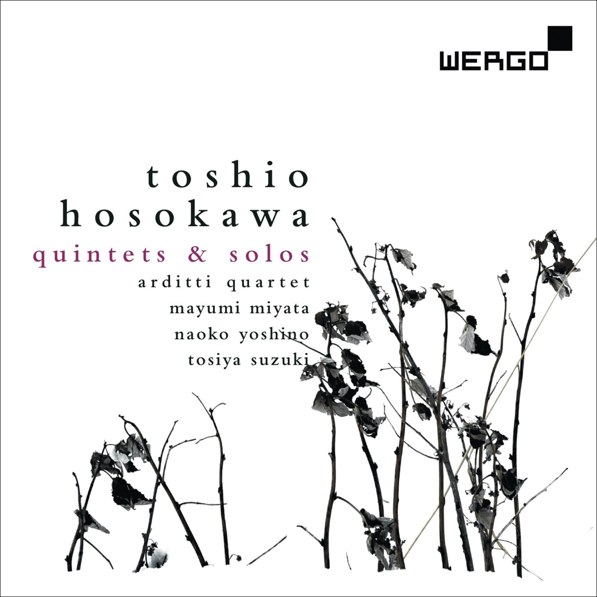 Toshio Hosokawa: Quintets and Solos by Arditti String Quartet, Ralf Ehlers, Lucas Fels & Irvine Arditti album cover