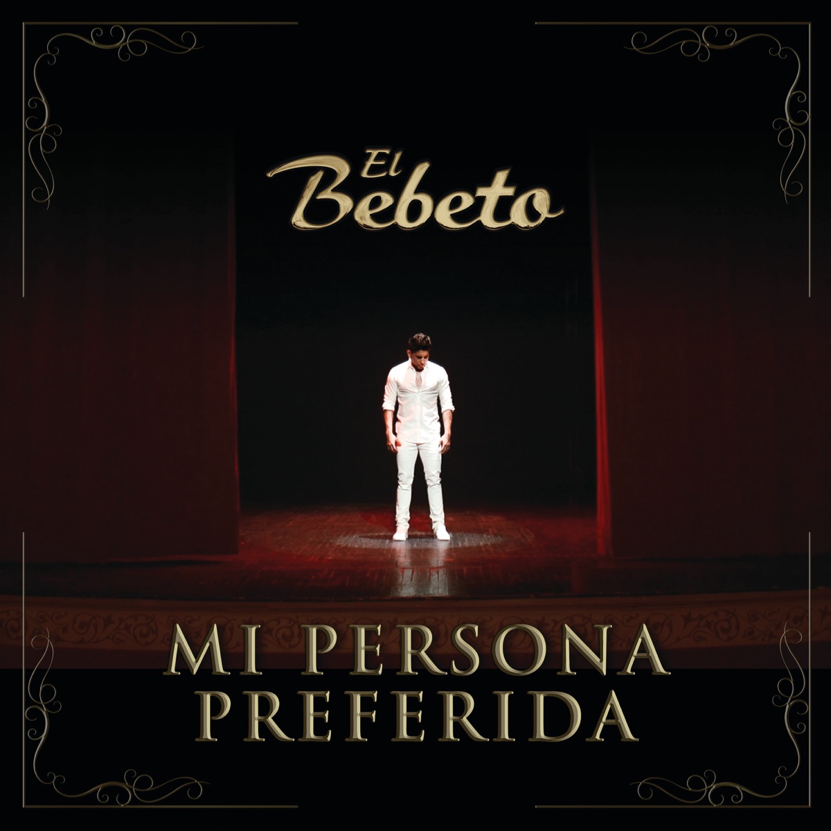Mi Persona Preferida - Single by El Bebeto album cover