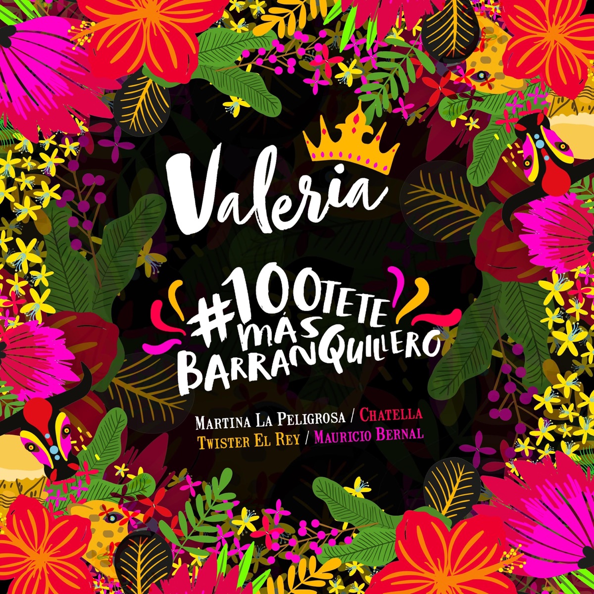 #100tete Mas Barranquillero - Single by Martina La Peligrosa, Twister el Rey, Chatella, Mauricio Bernal & Valeria album cover