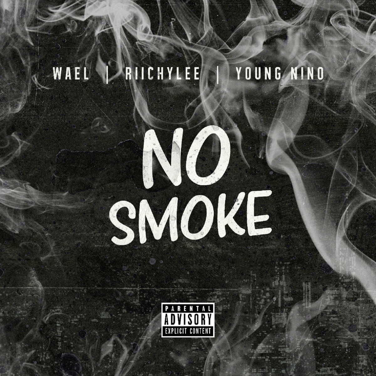 No Smoke - Single by Wael, Riichylee & Young Nino album cover