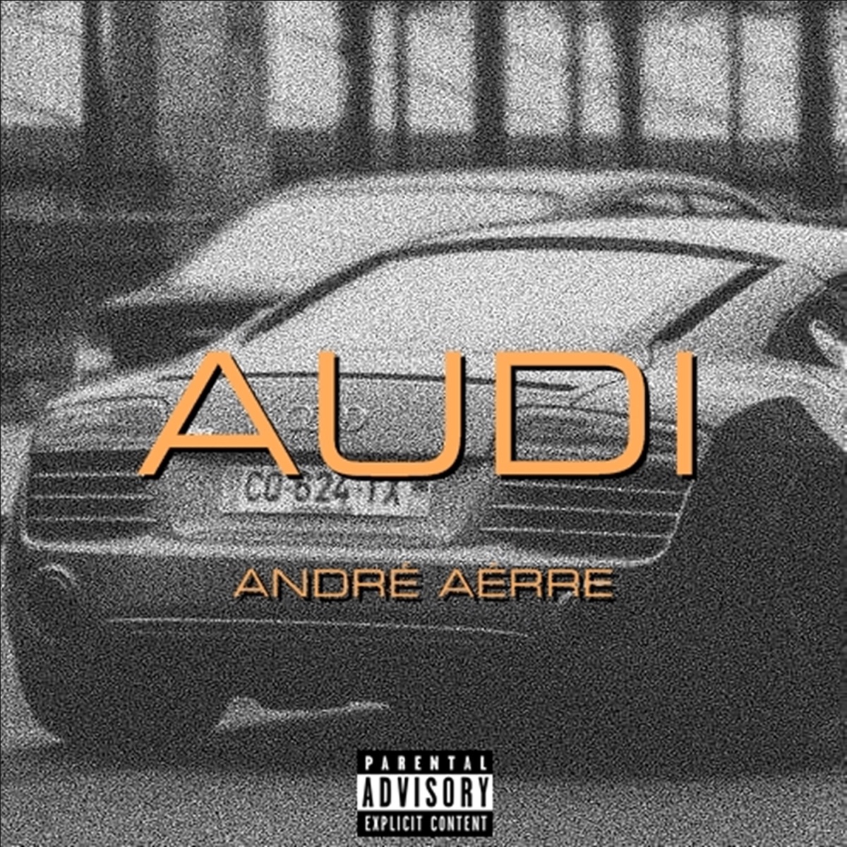 Audi - Single by André Aérre album cover
