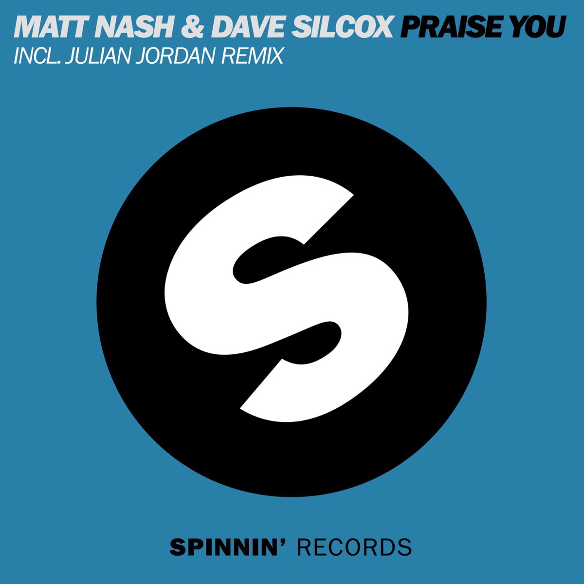 Praise You - Single by Matt Nash & Dave Silcox album cover