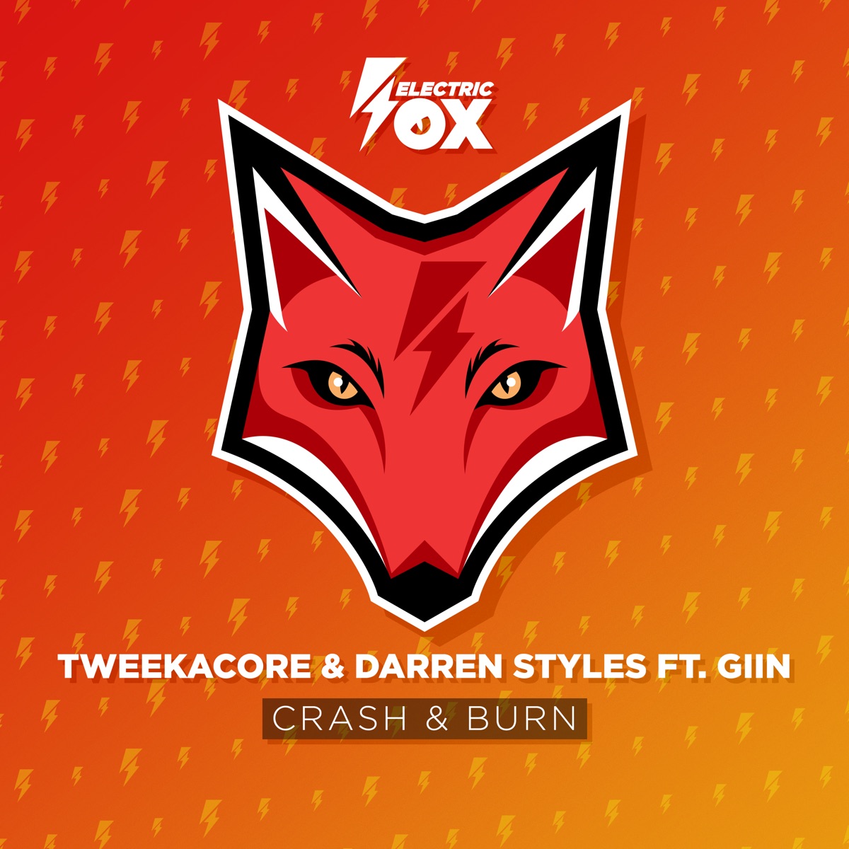 Crash & Burn (feat. Giin) - Single by Tweekacore & Darren Styles album cover