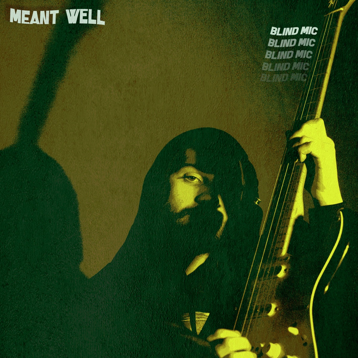 Meant Well - Single by Blind MIC album cover