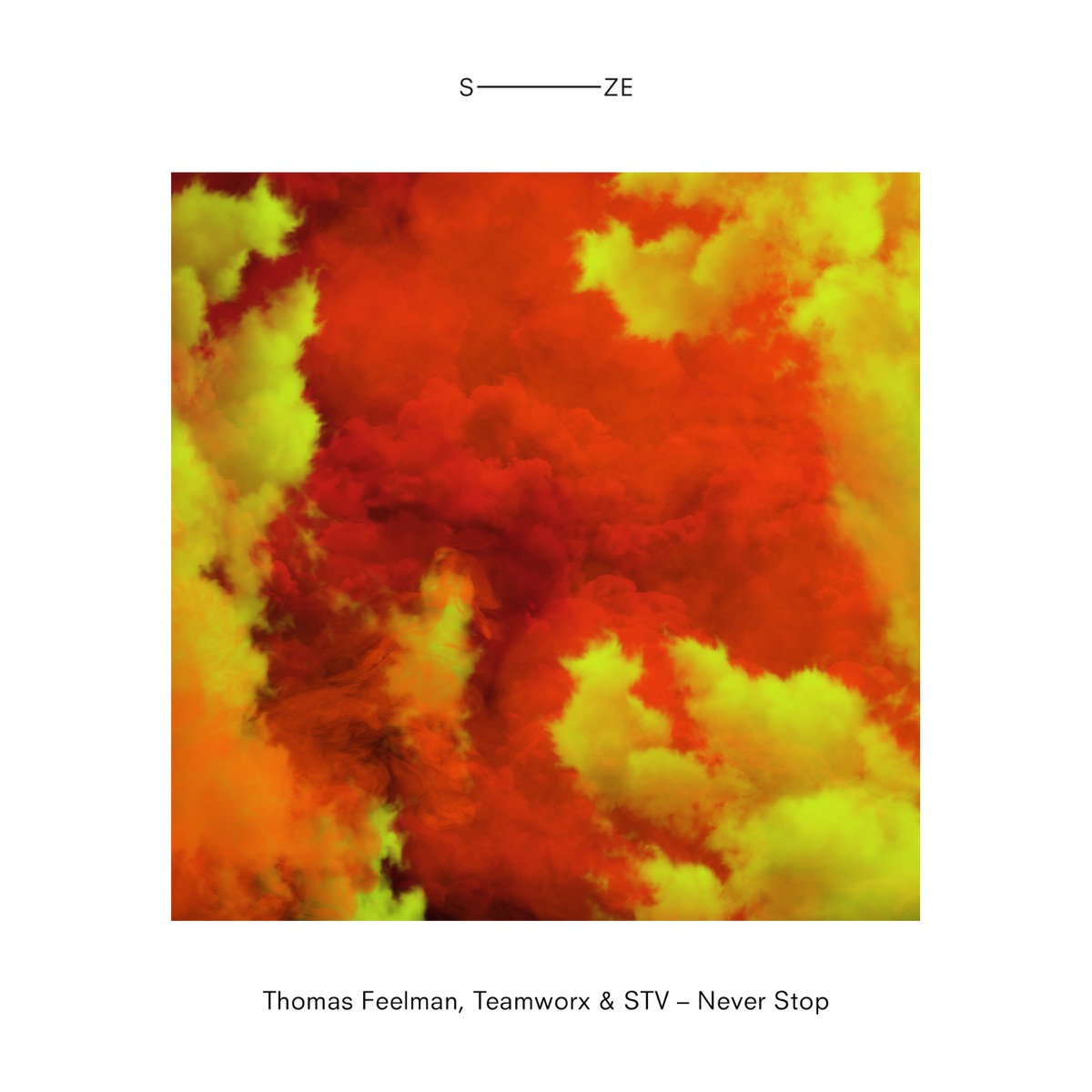 Never Stop - Single by Thomas Feelman, Teamworx & STV album cover