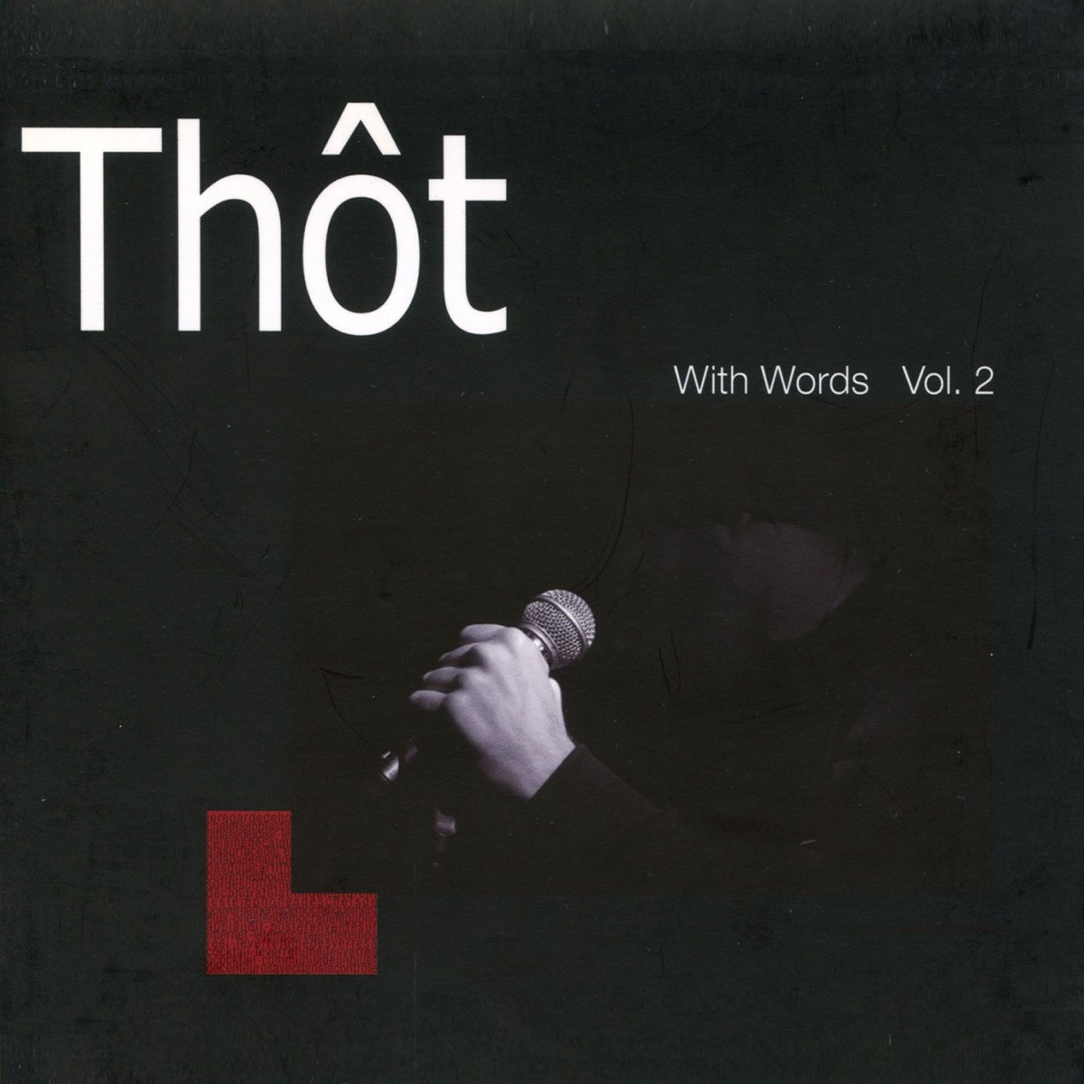 With Words, Vol. 2 (feat. Stéphane Payen, Gilles Coronado, Hubert Dupont, Christophe Lavergne, Félix Jousserand, Guillaume Orti & Olivier Sens) by Thot album cover