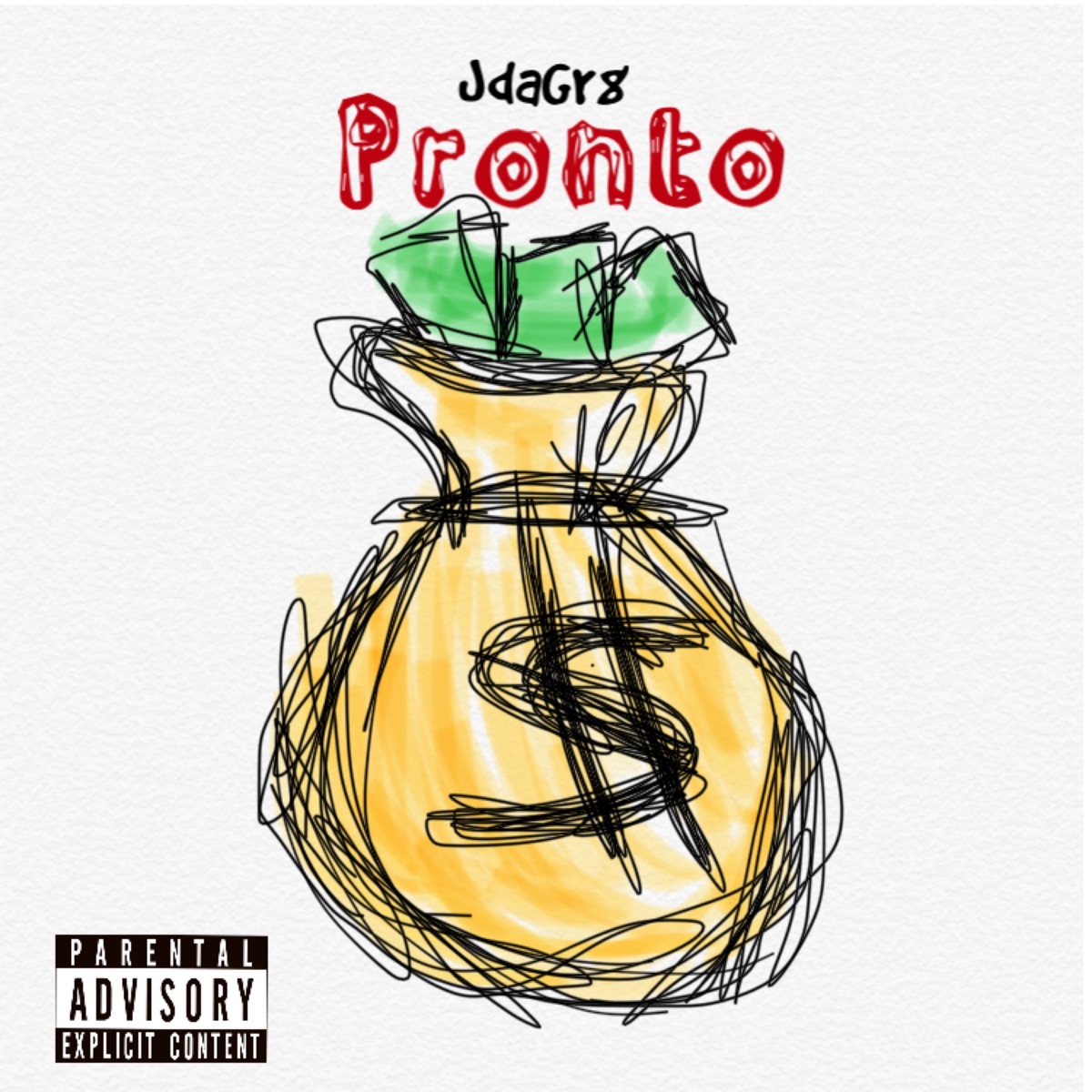 Pronto - Single by Jdagr8 album cover