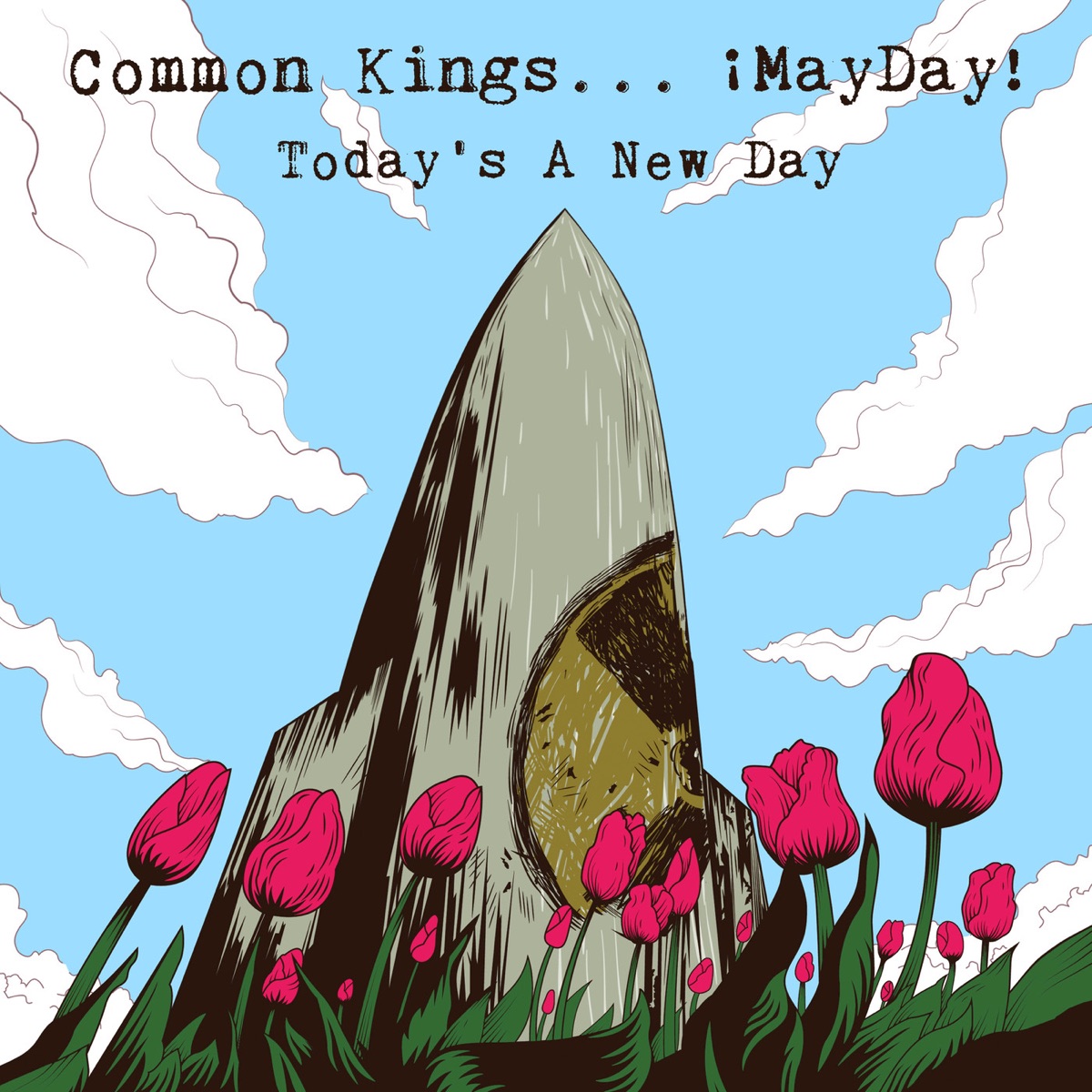 Today's a New Day (feat. ¡MAYDAY!) - Single by Common Kings album cover