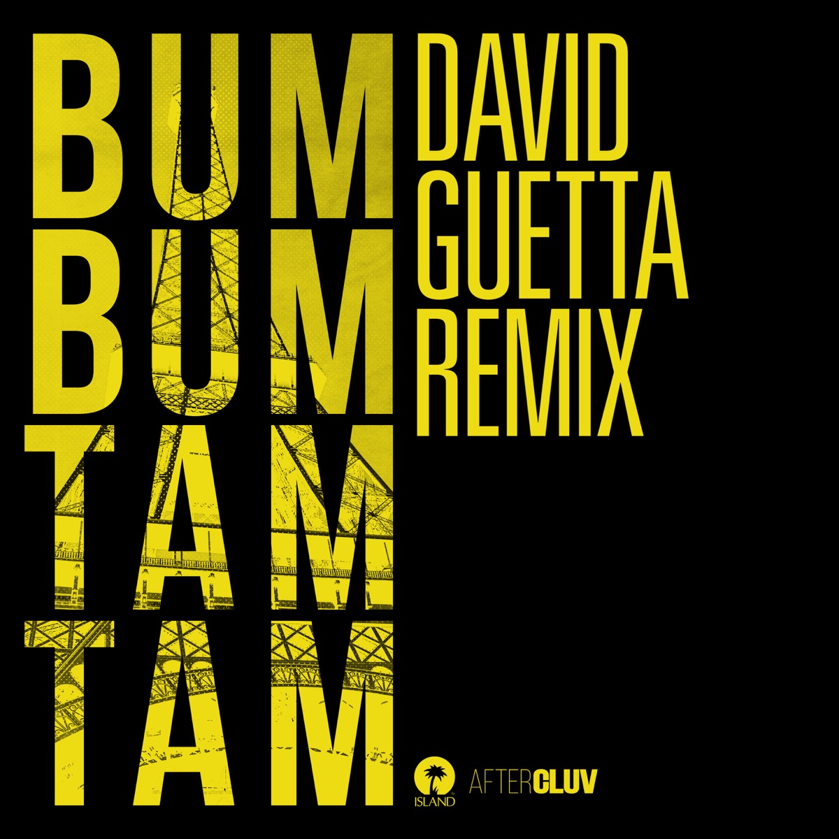 Bum Bum Tam Tam (David Guetta Remix) - Single by MC Fioti, J Balvin & Stefflon Don album cover