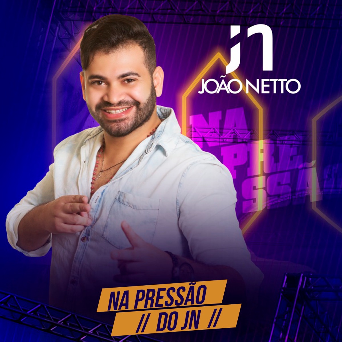 João Netto - Na Pressão do Jn by João Netto album cover