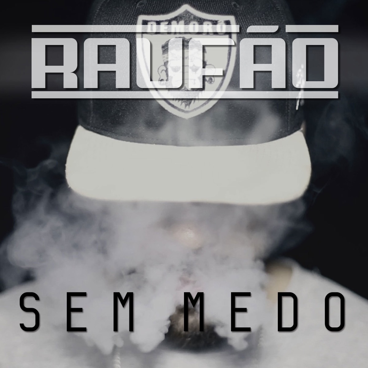 Sem Medo - Single by Raufão album cover