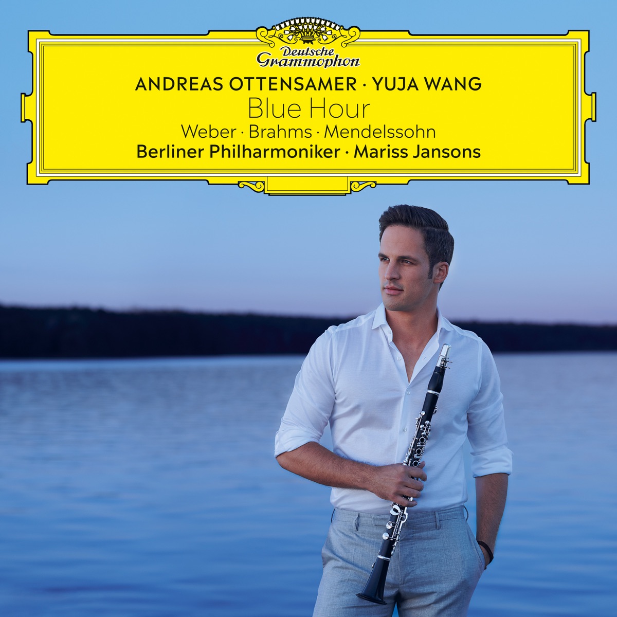 Blue Hour – Weber, Brahms, Mendelssohn by Andreas Ottensamer, Yuja Wang, Berlin Philharmonic & Mariss Jansons album cover
