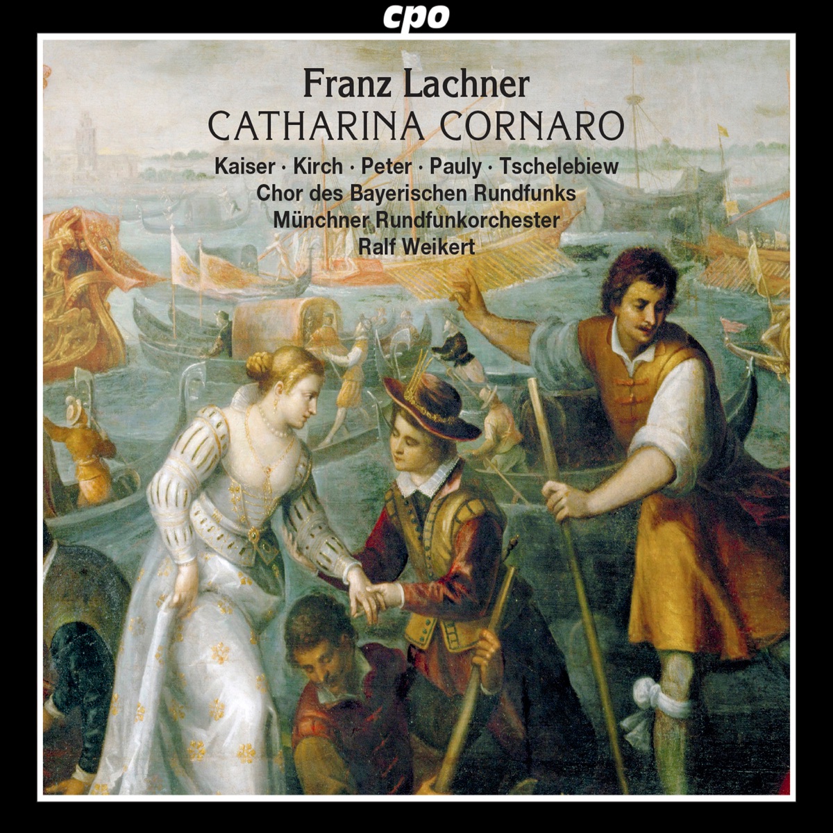 Lachner: Catharina Cornaro by Kristiane Kaiser, Daniel Kirch, Mauro Peter, Simon Pauly, Christian Tschelebiew, Munich Radio Orchestra & Ralf Weikert album cover