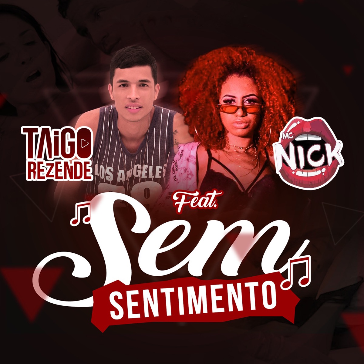 Sem Sentimento (feat. DJ Taigo Rezende) - Single by Mc Nick album cover