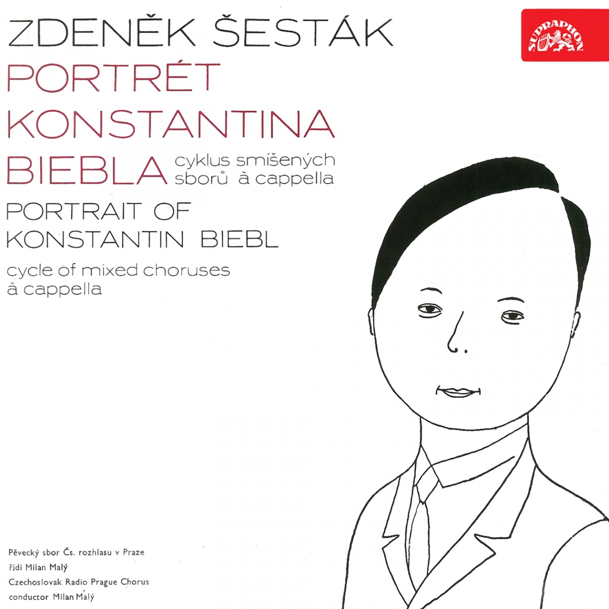Portrét Konstantina Biebla. Cyklus smíšených sborů a cappella by Milan Malý & Czech Radio Chorus album cover