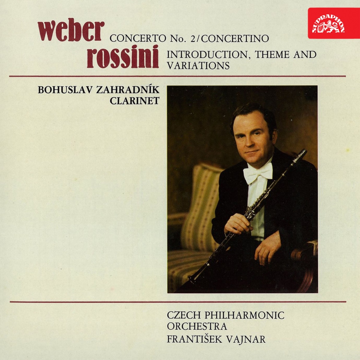 Weber, Rossini: Compositions for Clarinet and Orchestra by Bohuslav Zahradník, Frantisek Vajnar & Czech Philharmonic album cover