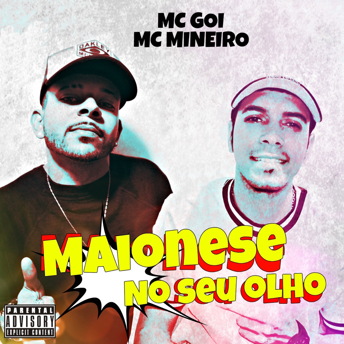 Maionese no Seu Olho - Single by MC Mineiro album cover