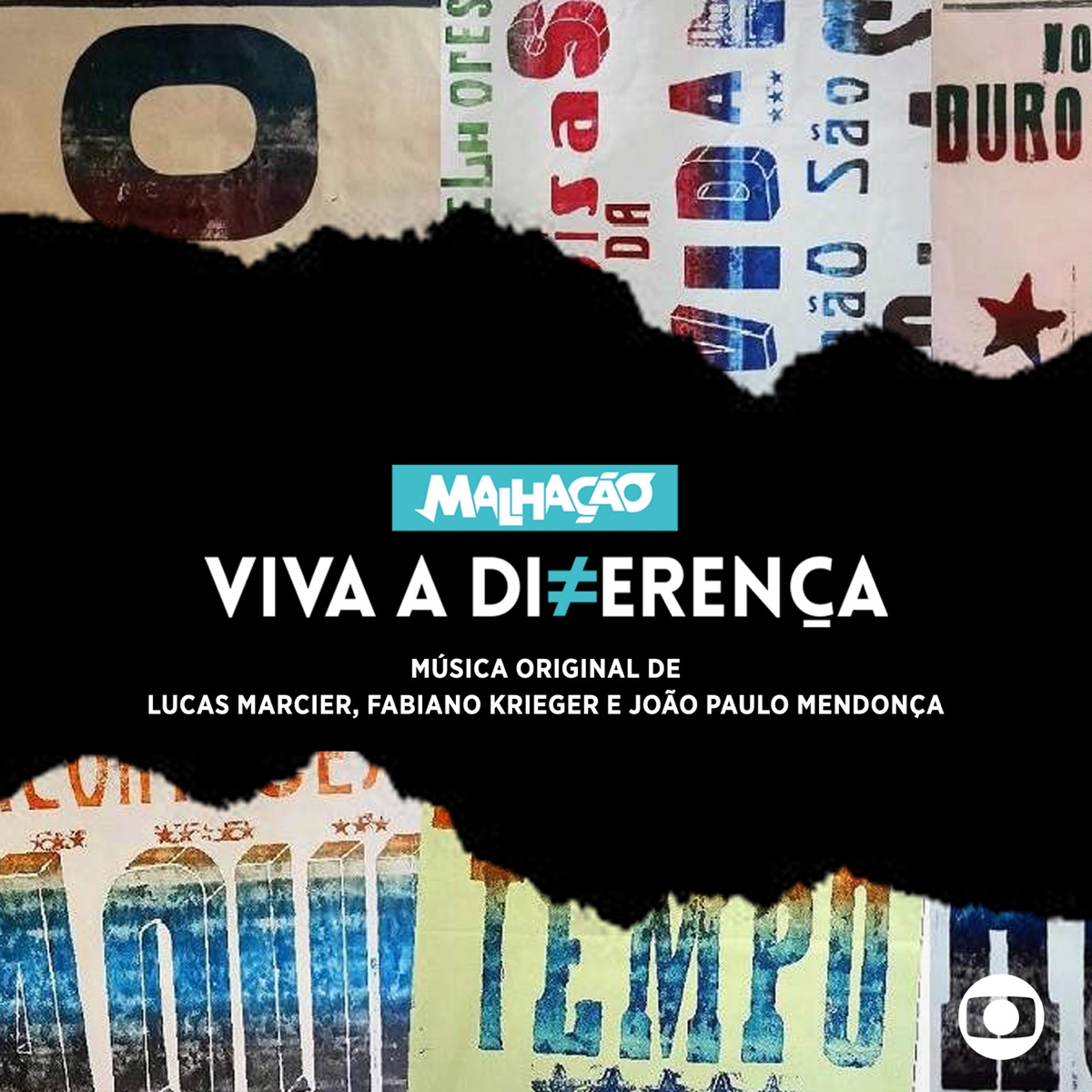 Malhação - Viva a Diferença - Música Original de Lucas Marcier, Fabiano Krieger e João Paulo Mendonça by Lucas Marcier, Fabiano Krieger & João Paulo Mendonça album cover