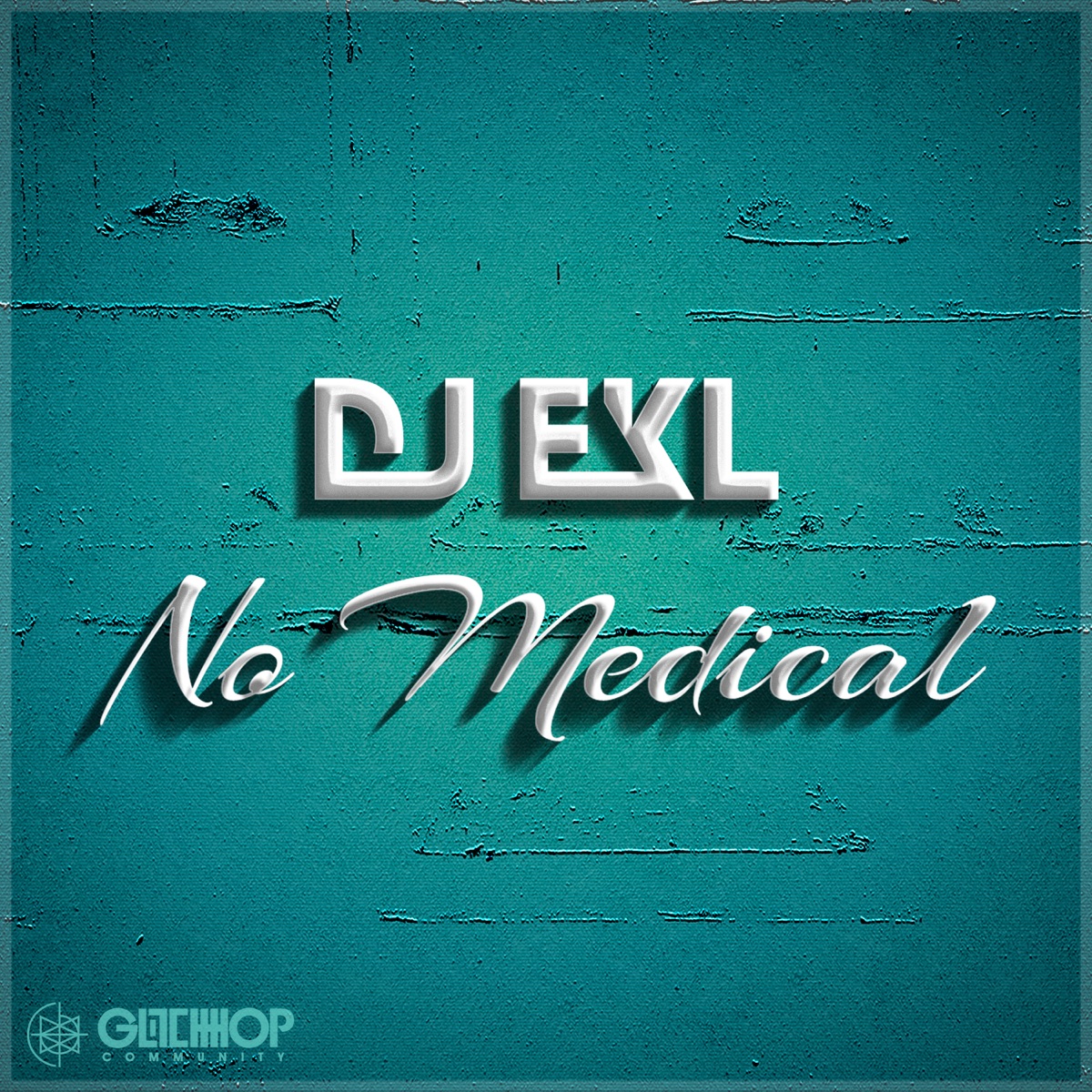 No Medical - EP by DJ Ekl album cover