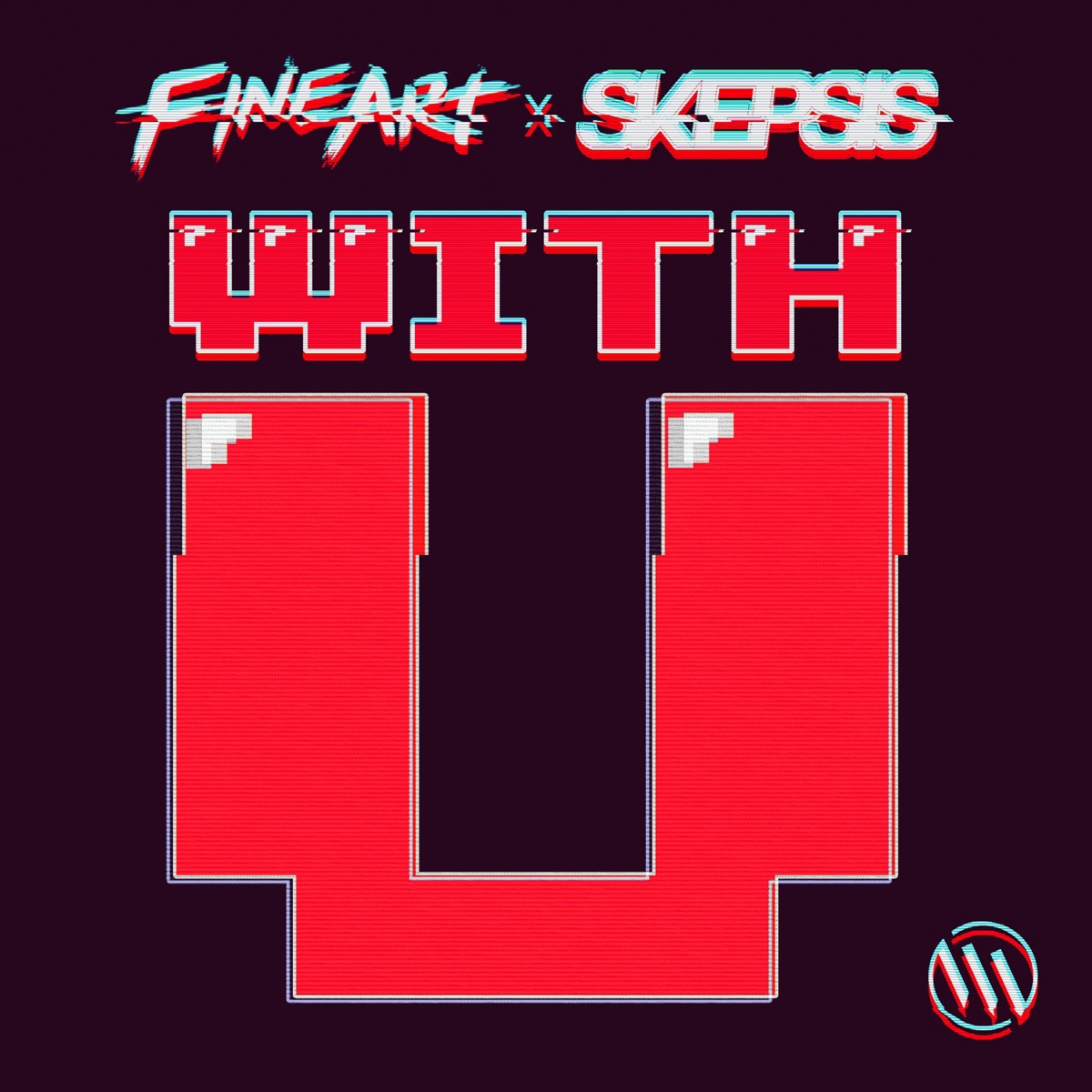 With U - Single by FineArt & Skepsis album cover