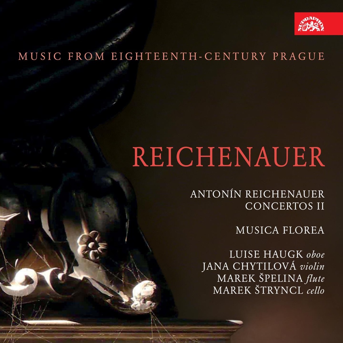 Reichenauer: Music from 18th Century Prague by Marek Stryncl, Luise Haugk, Jana Chytilová, Marek Špelina & Musica Florea album cover