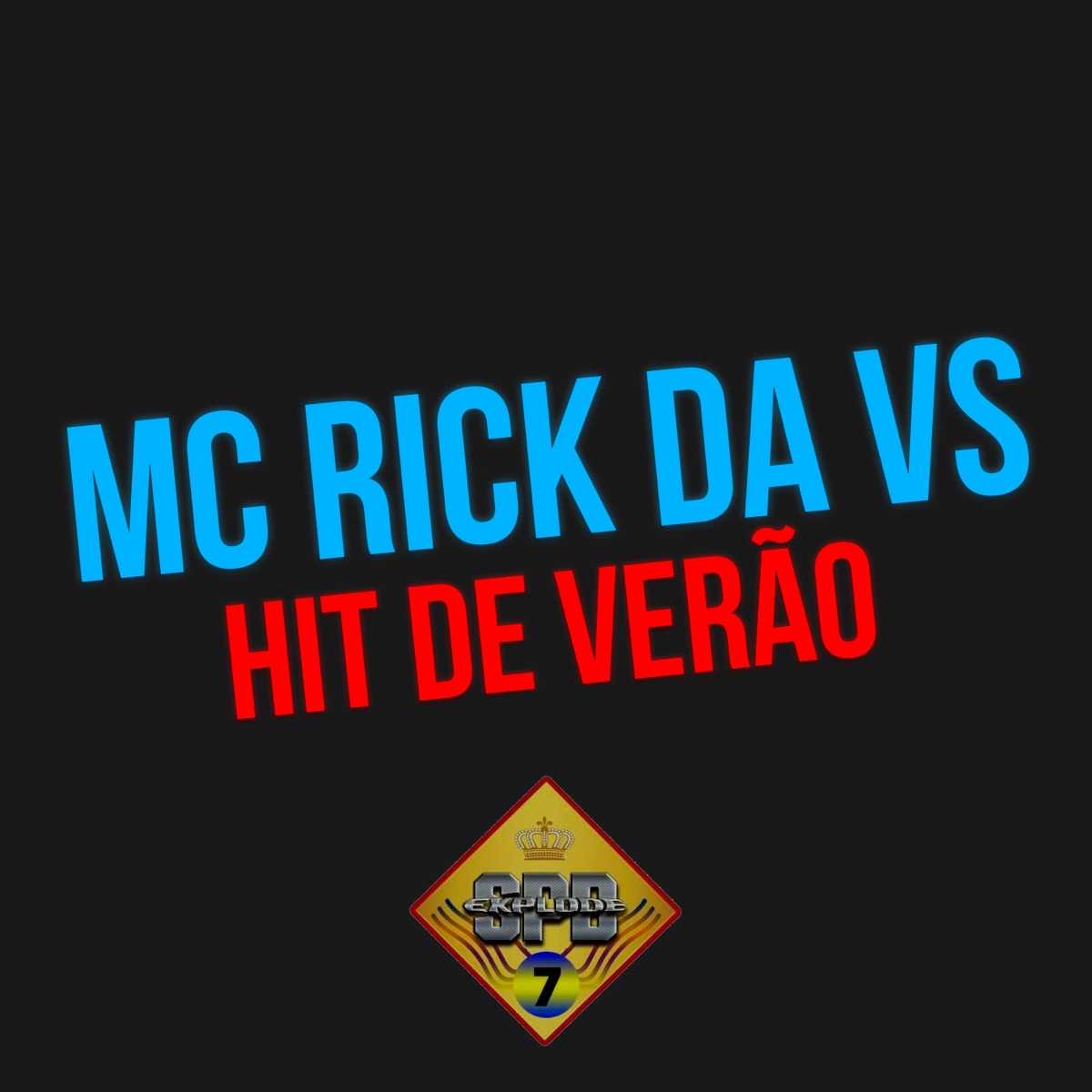 Hit de Verão - Single by MC Rick da VS album cover