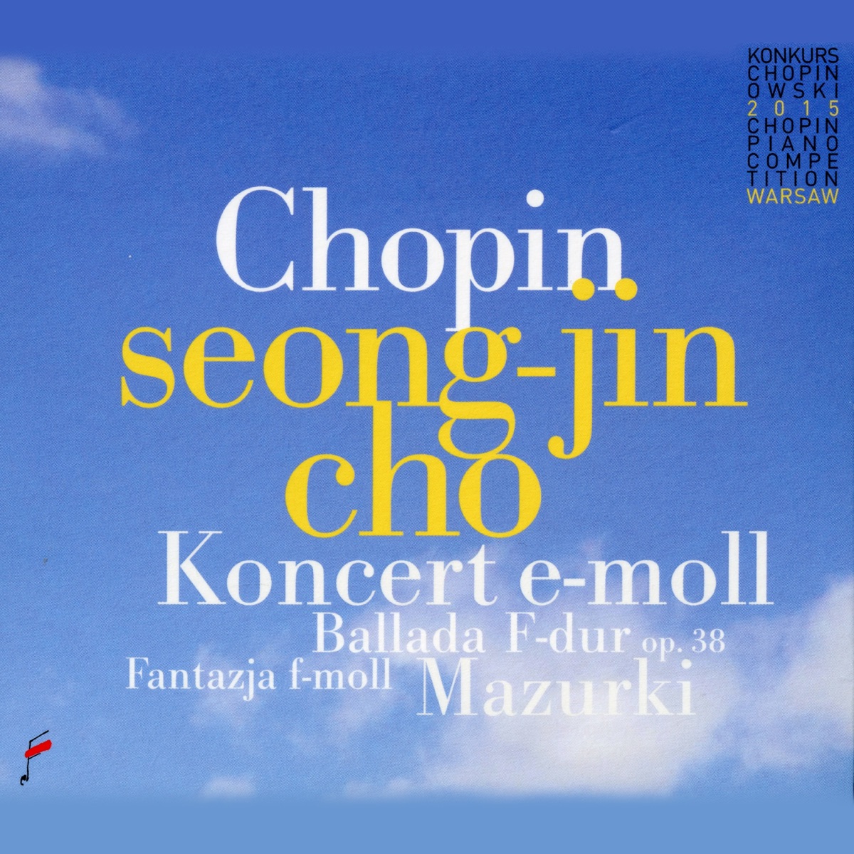 Chopin: Koncert fortepianowy, Mazurki, Ballada… by Seong-Jin Cho, Jacek Kaspszyk & Warsaw Philharmonic Orchestra album cover