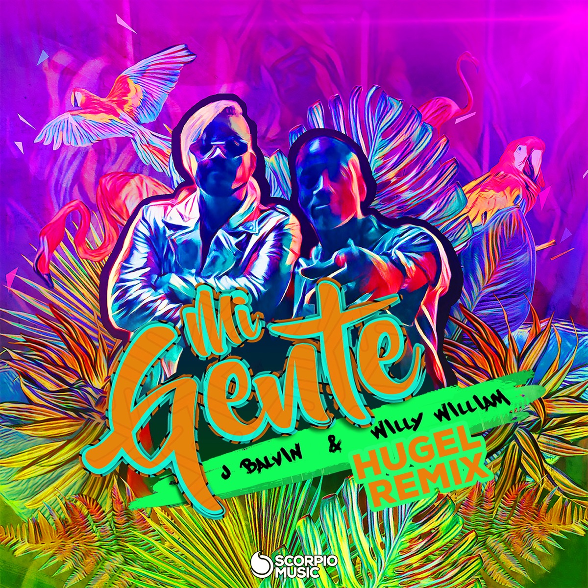 Mi Gente (Hugel Remix) - Single by J Balvin, Willy William & HUGEL album cover
