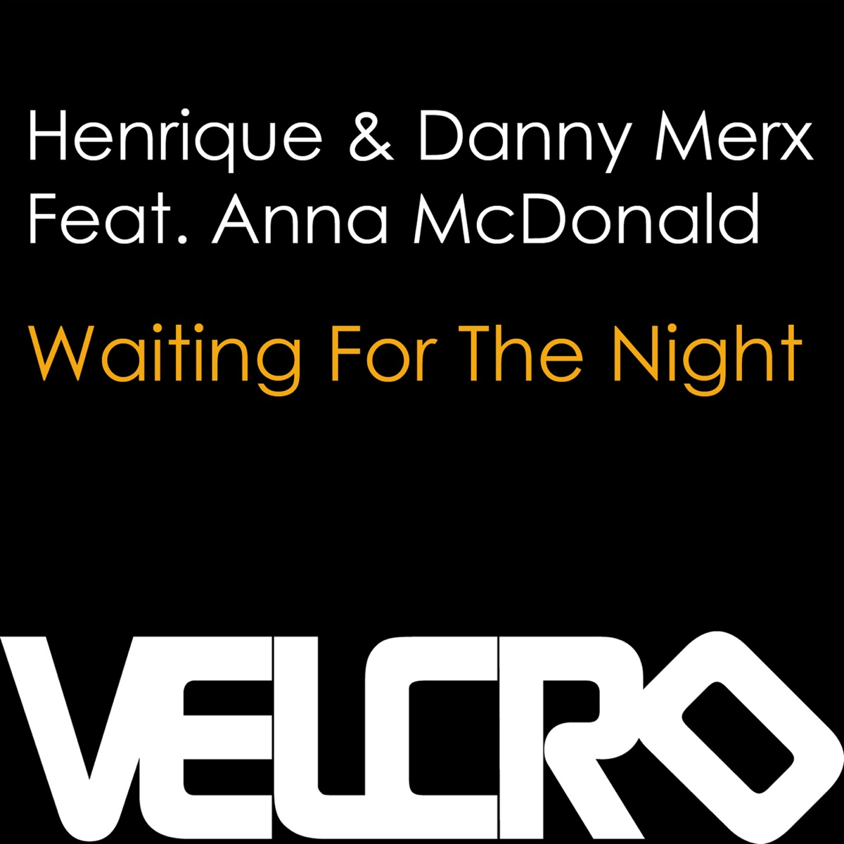 Waiting for the Night (feat. Anna McDonald) by Henrique & Danny Merx album cover
