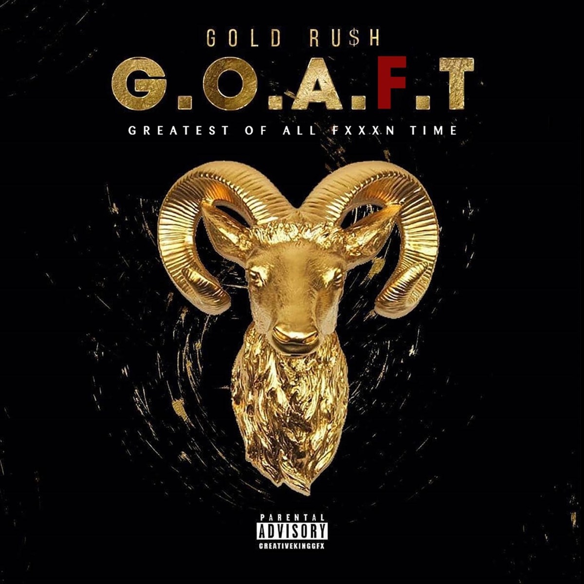 G.O.A.F.T by Gold Ru$h album cover