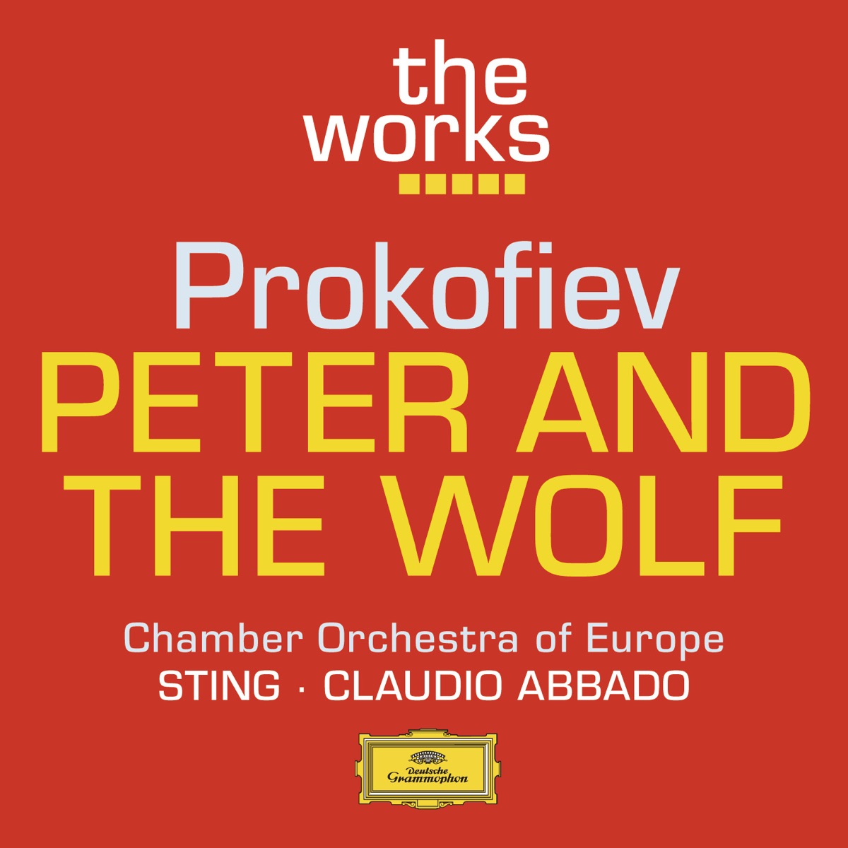 Prokofiev: Peter and the Wolf by Sting, Chamber Orchestra of Europe & Claudio Abbado album cover