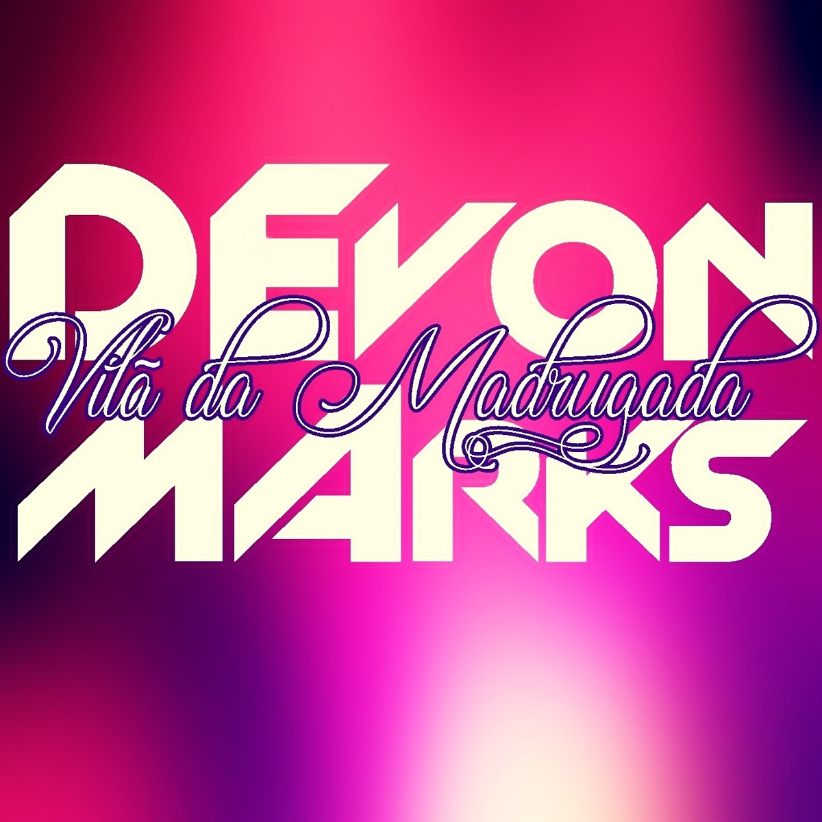 Vilã da Madrugada - Single by Devon Marks album cover