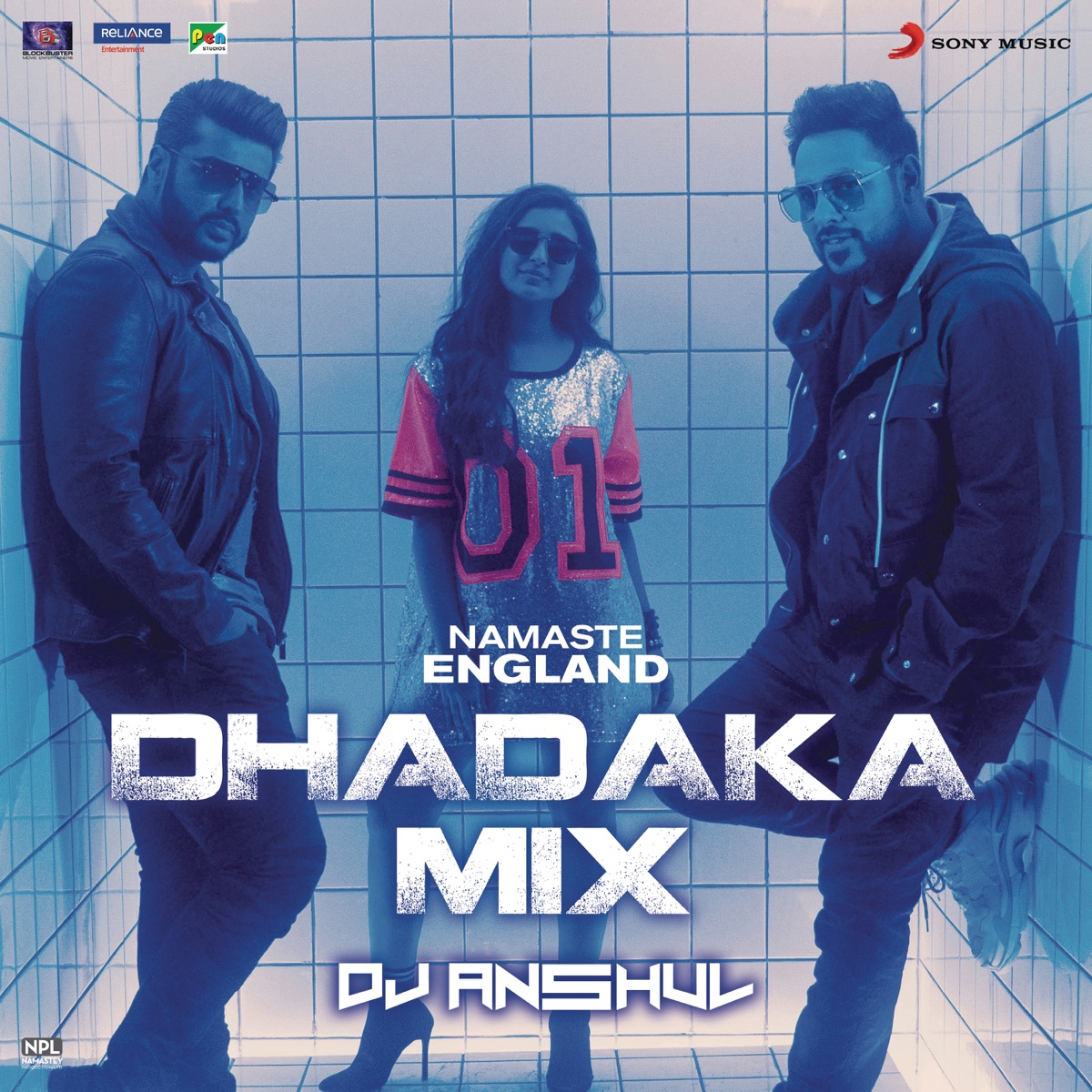 Namaste England Dhadaka Mix (Remix by DJ Anshul (From "Namaste England")) - Single by Rishi Rich, Badshah, Mannan Shaah, DJ Anshul, Vishal Dadlani, Payal Dev, Diljit Dosanjh & Aastha Gill album cover