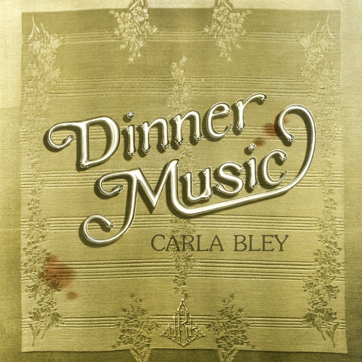 Dinner Music by Carla Bley album cover
