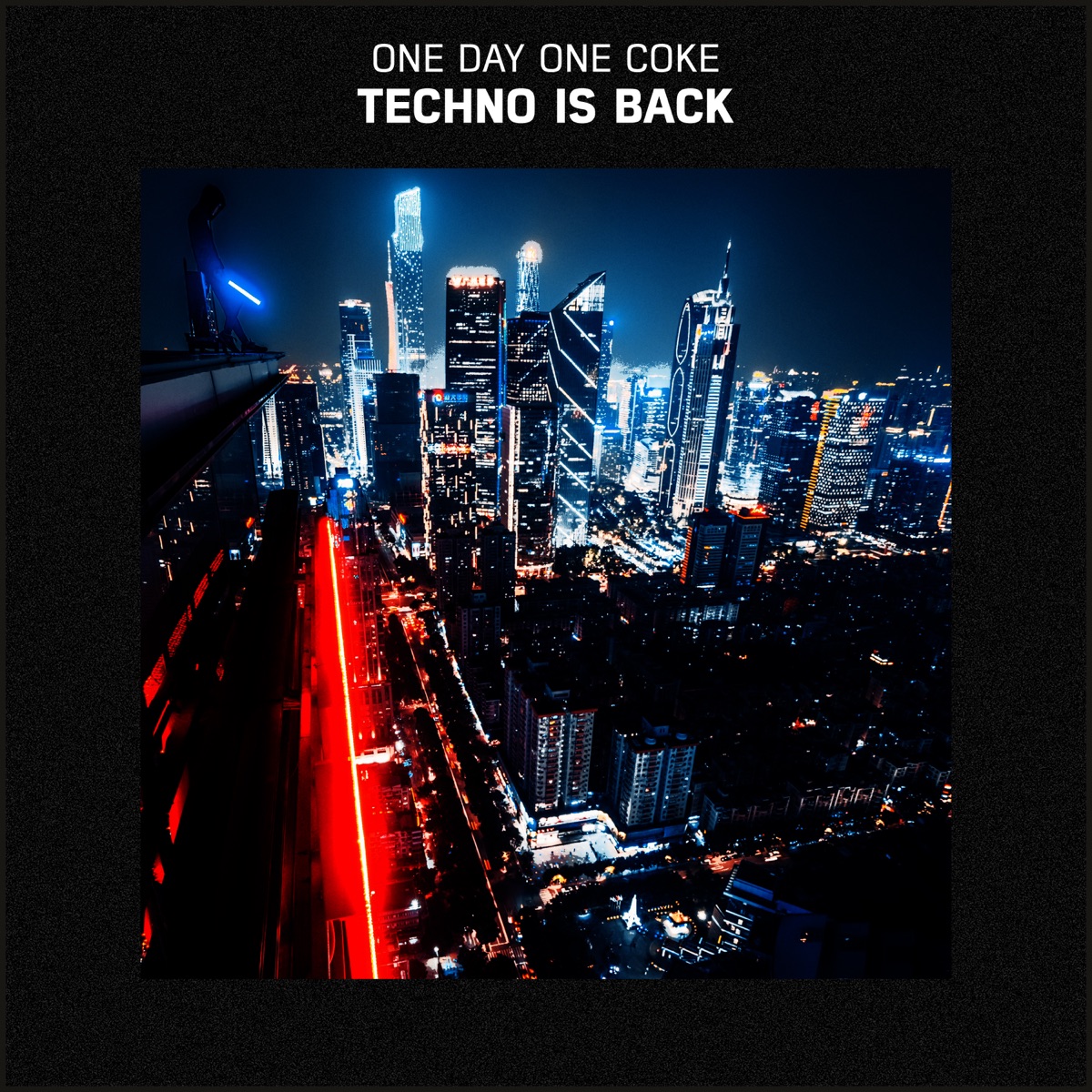 Techno Is Back - Single by One Day One Coke album cover