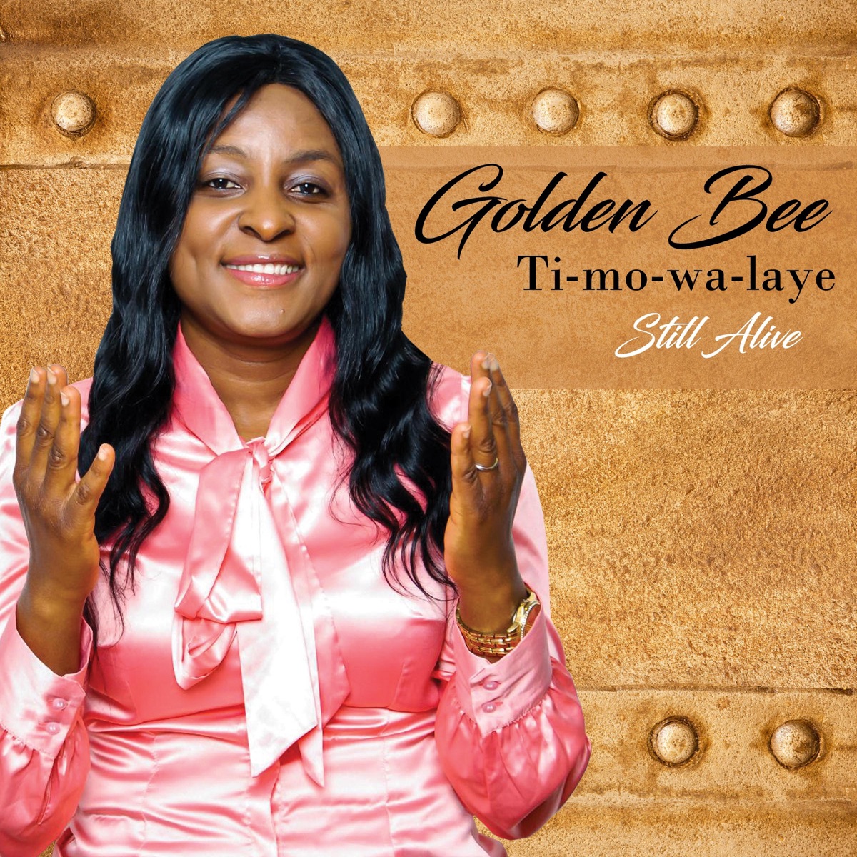 Ti-Mo-Wa-Laye (Still Alive) - Single by Golden Bee album cover
