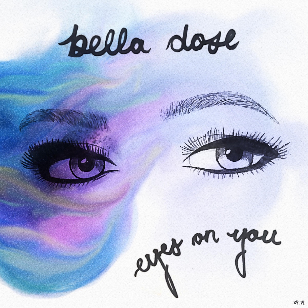 Eyes on You - Single by Bella Dose album cover