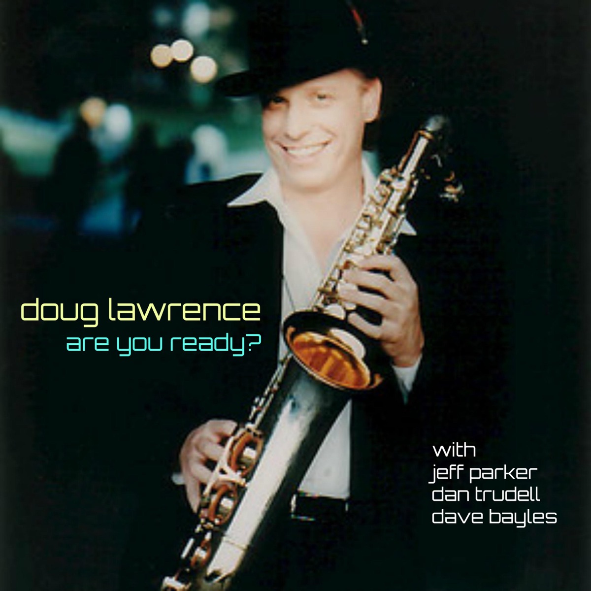 Are You Ready? (feat. Jeff Parker, Dan Trudell & Dave Bayles) - Single by Doug Lawrence album cover