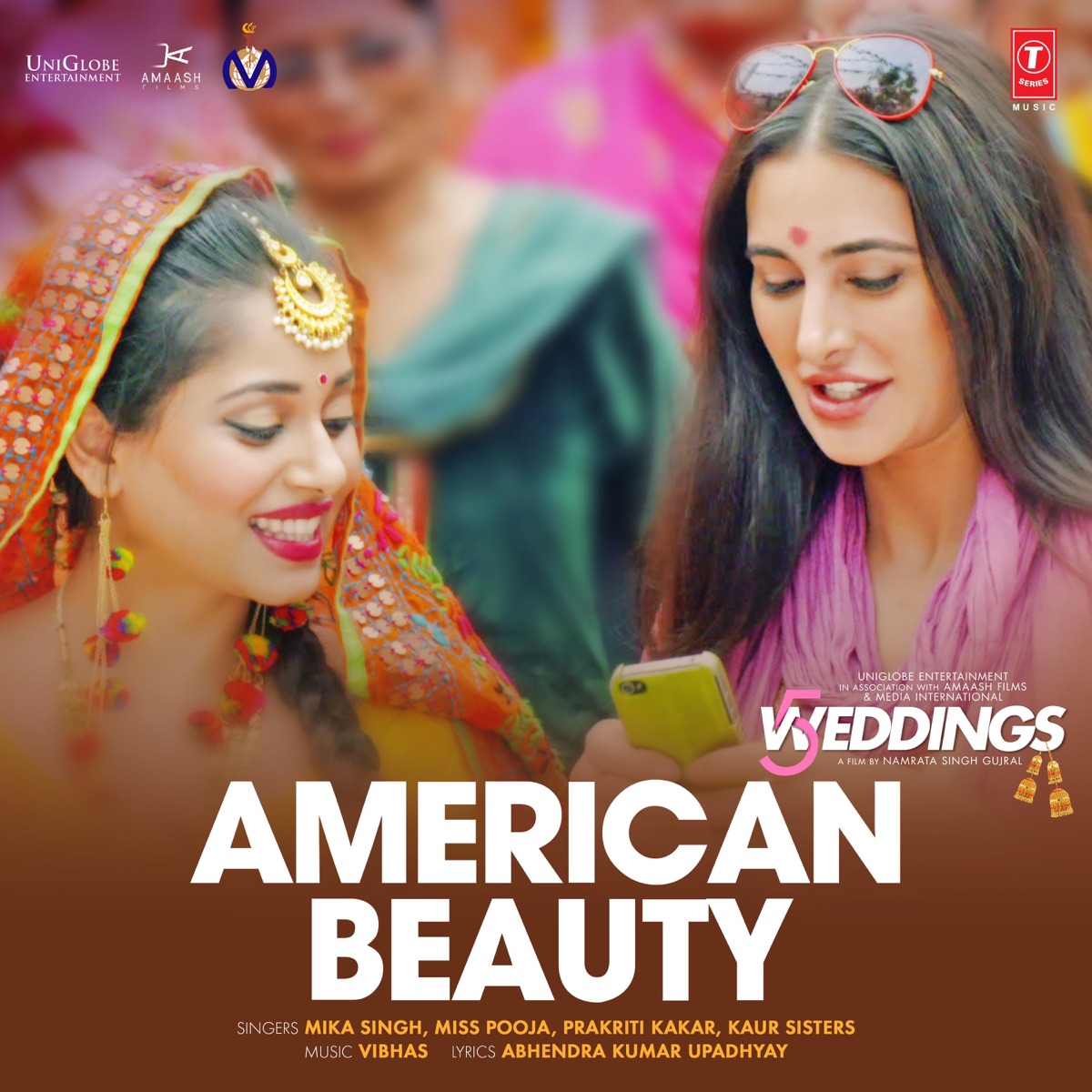 American Beauty (From "5 Weddings") - Single by Mika Singh, Miss Pooja, Prakriti Kakar, Kaur Sisters & Vibhas album cover