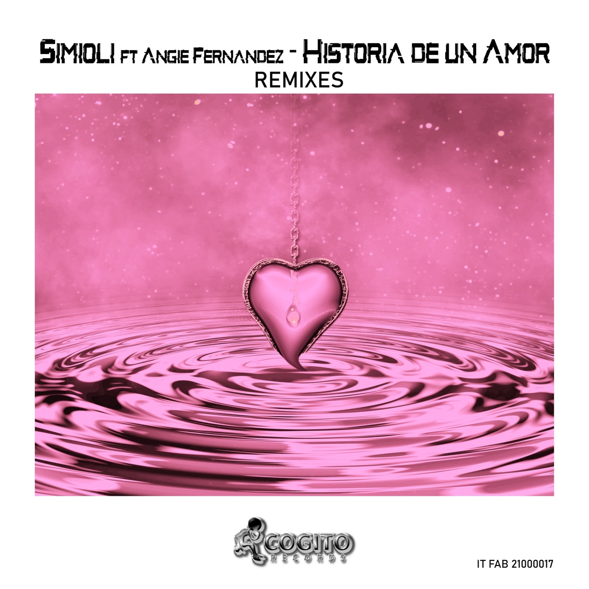 Historia de un Amor (Remixes) - EP by Simioli album cover