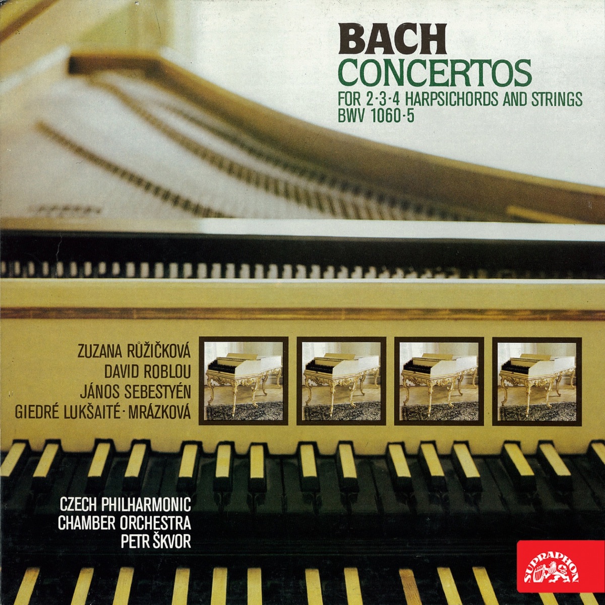 Bach: Concertos for 2 - 3 - 4 Harpsichords and Strings, BWV 1060-5 by Zuzana Růžičková, Petr Skvor, Czech Philharmonic Chamber Orchestra, Giedré Lukšaité-Mrázková, David Roblou & János Sebestyén album cover