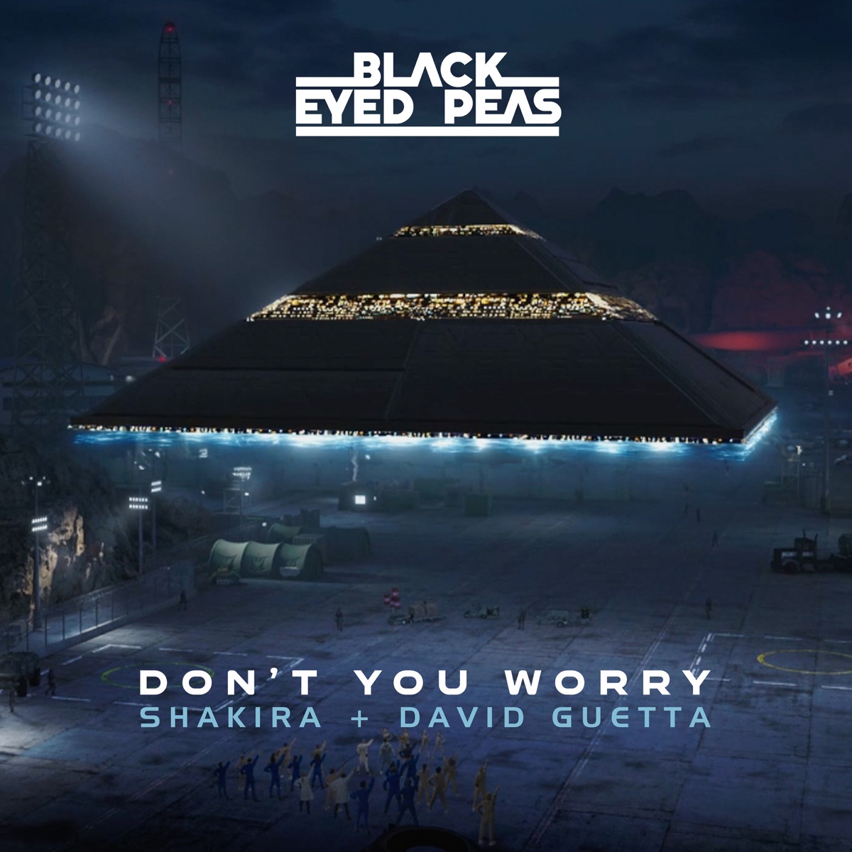 DON'T YOU WORRY - Single by Black Eyed Peas, Shakira & David Guetta album cover