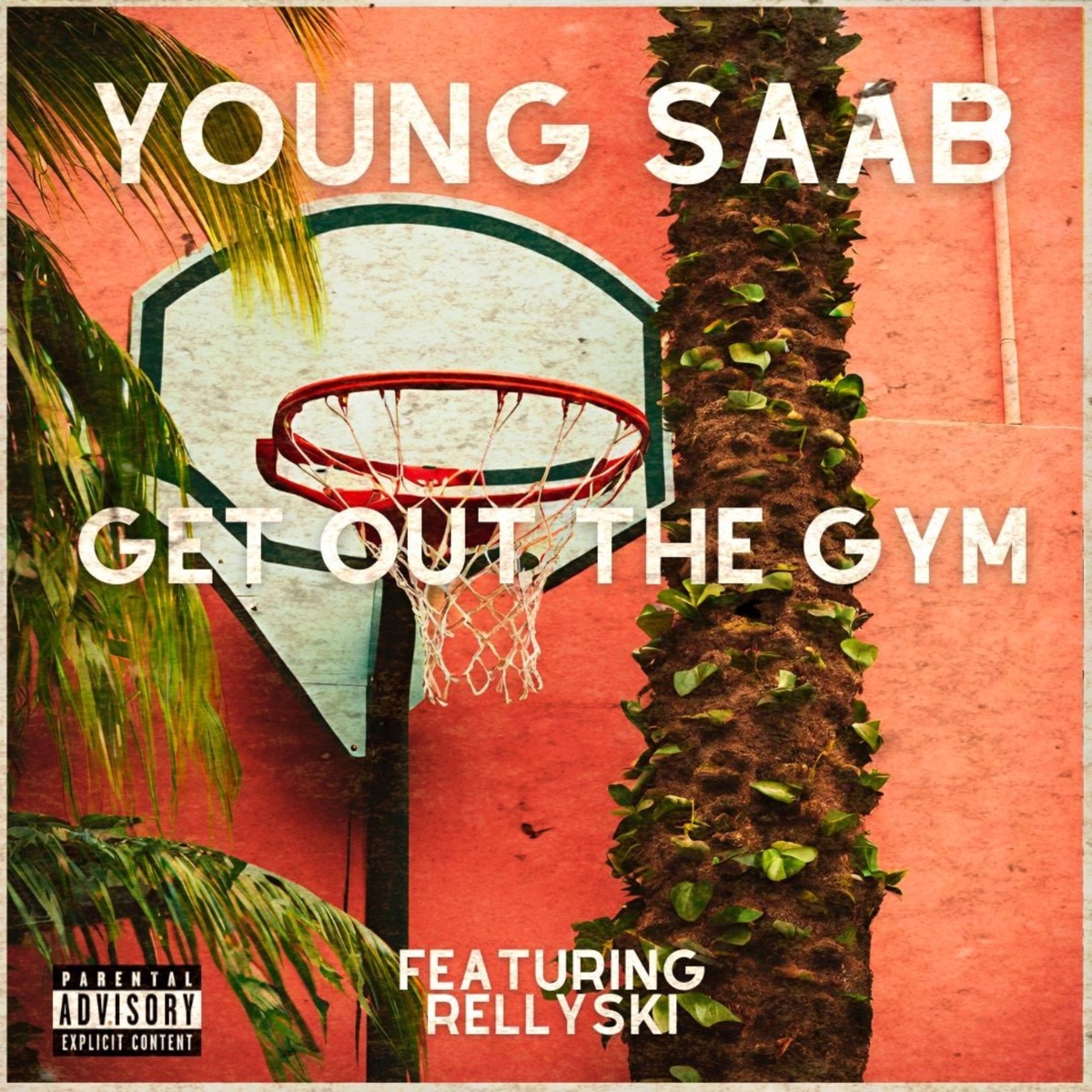 Get Out the Gym - Single by Young Saab & Rellyski album cover