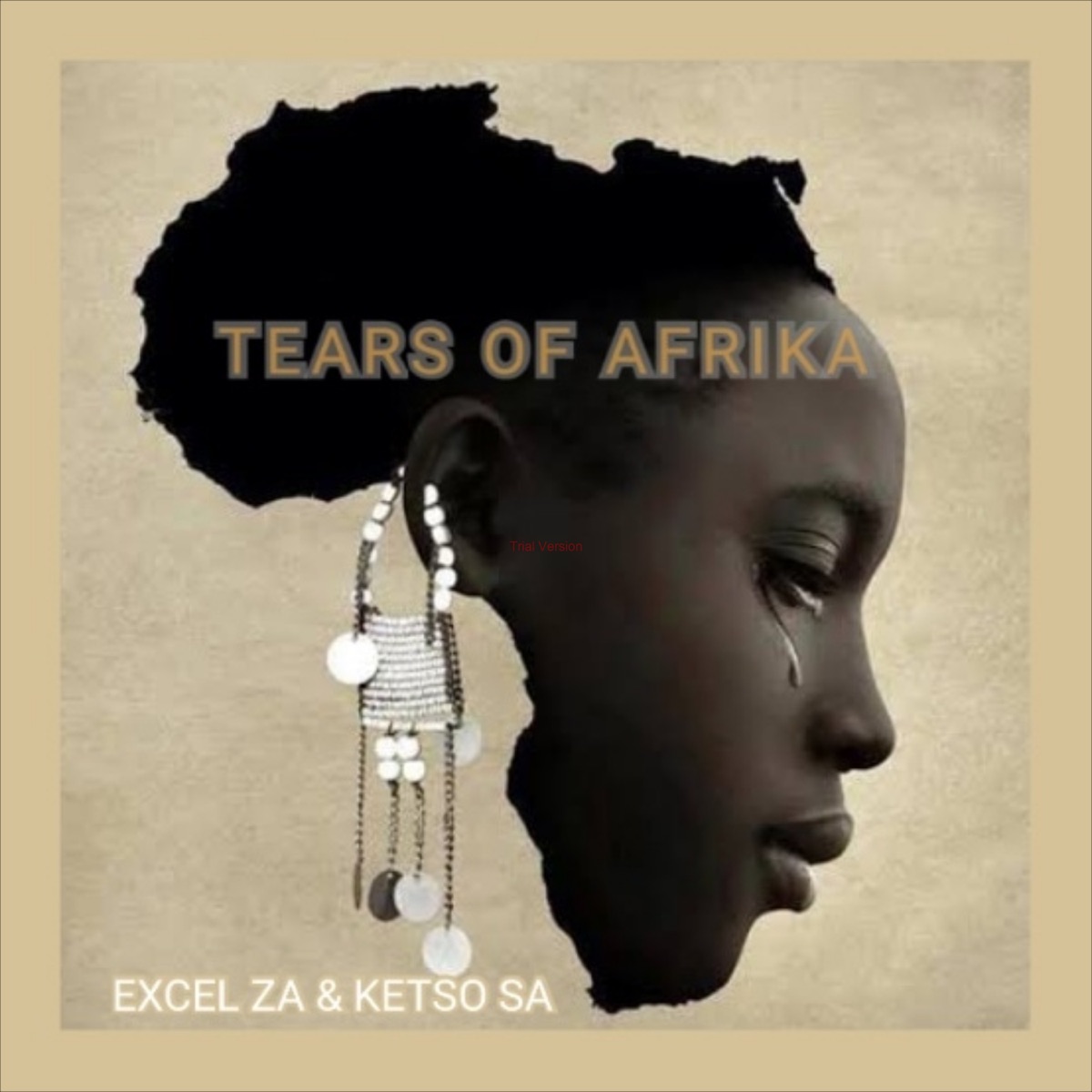 Tears of Afrika (Instrumental Version) - Single by Excel ZA & Ketso SA album cover
