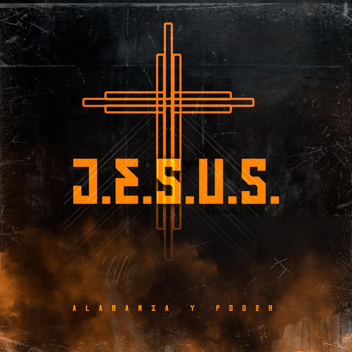 J.E.S.U.S (feat. ALABANZA & PODER) - Single by XTOS STUDIO album cover
