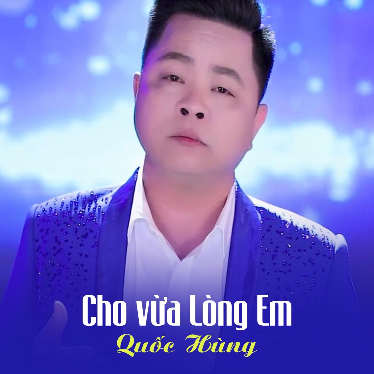 Cho vừa Lòng Em (feat. Star Online) - Single by Quốc Hùng album cover