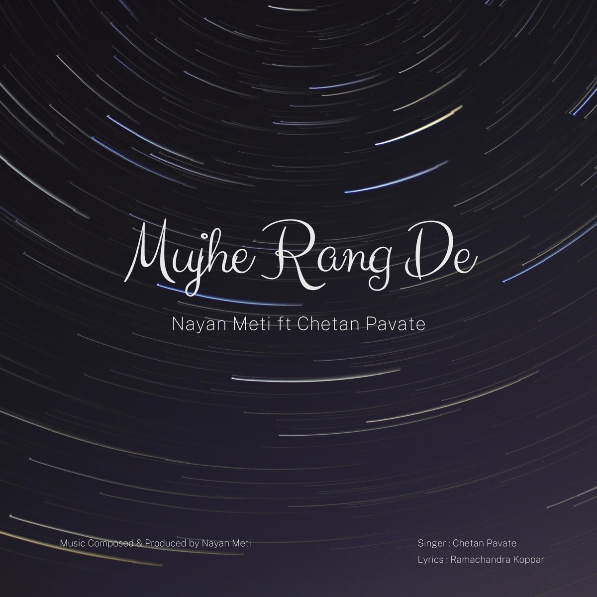 Mujhe Rang De (feat. Chetan Pavate) - Single by Nayan Meti album cover